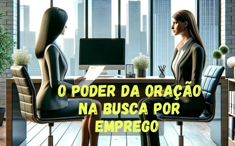 O Poder da Oração na Busca por Emprego: Como a Fé Cristã Pode Impulsionar sua Carreira