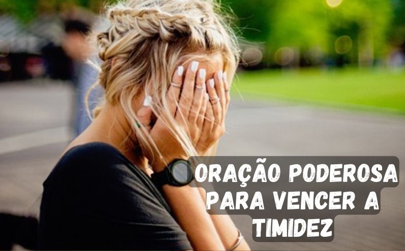 Oração Poderosa para Vencer a Timidez