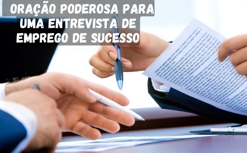 Oração Poderosa para uma Entrevista de Emprego de Sucesso