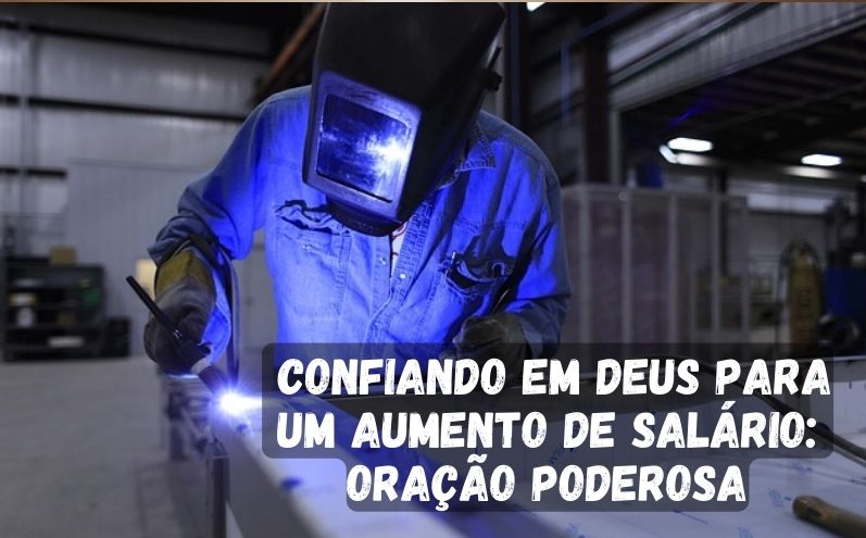 Confiando em Deus para um Aumento de Salário: Oração Poderosa