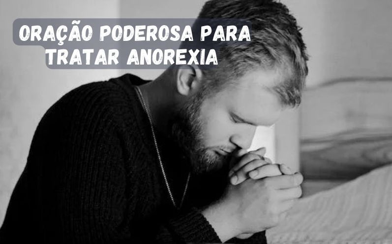 Oração Poderosa para tratar anorexia