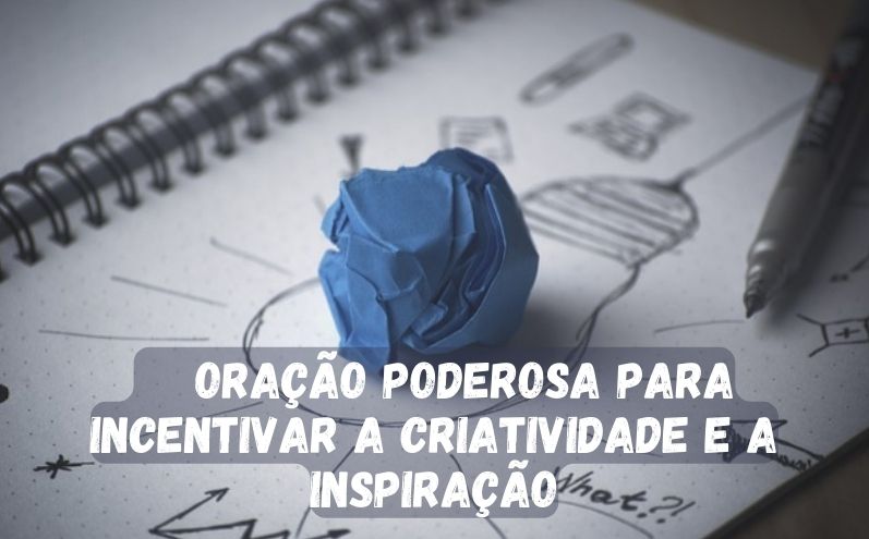 Oração Poderosa para Incentivar a Criatividade e a Inspiração