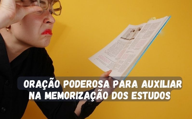 Oração Poderosa para Auxiliar na Memorização dos Estudos