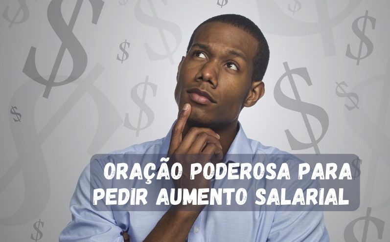 Oração Poderosa para Pedir Aumento Salarial