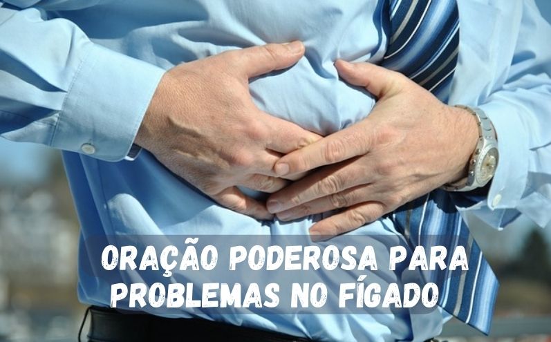 Oração Poderosa para Problemas no Fígado