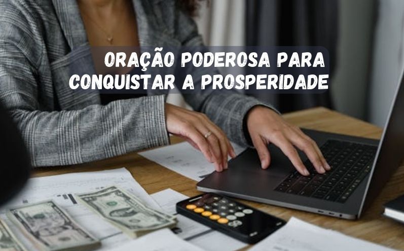 Oração Poderosa Para Conquistar a Prosperidade