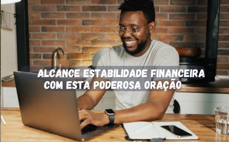 Alcance Estabilidade Financeira com Esta Poderosa Oração